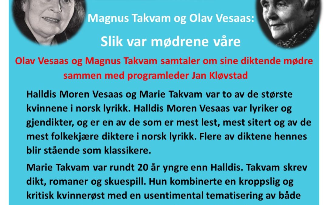 Olav Vesaas og Magnus Takvam samtaler om sine diktende mødre sammen med programleder Jan Kløvstad.